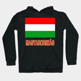 The Pride of Hungary - Hungarian National Flag Design (in Hungarian) Hoodie